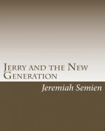 Jerry and the New Generation: The Final Show