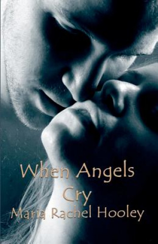 When Angels Cry