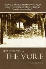 Have you Heard THE VOICE