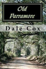 Old Parramore: The History of a Florida Ghost Town