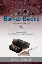 Burned Bricks: Can God still use you?