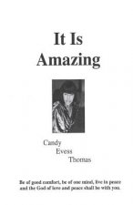 It Is Amazing