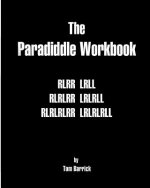 The Paradiddle Workbook