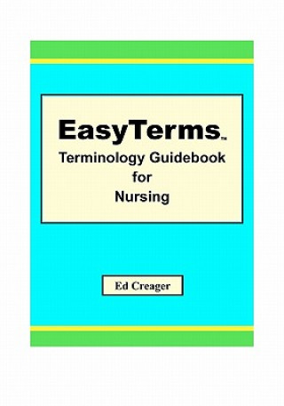 EasyTerms Terminology Guidebook for Nursing