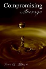 Compromising Average