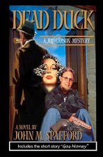 Dead Duck: Includes the short story 