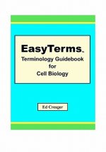 EasyTerms Terminology Guidebook for Cell Biology