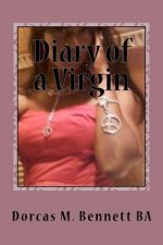 Diary of a Virgin: An Angel Cured Me