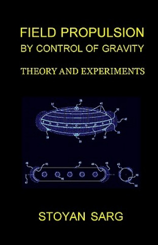 Field Propulsion by Control of Gravity: Theory and Experiments