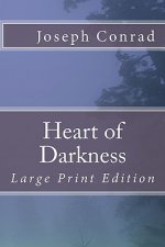 Heart of Darkness: Large Print Edition