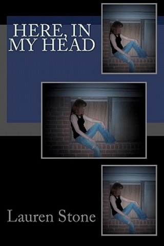Here, in my Head