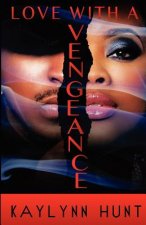 Love With A Vengeance