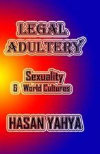Legal Adultery: Sexuality & World Cultures