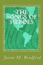 The Songs of Heroes