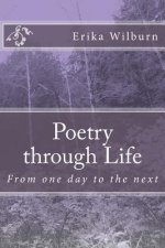 Poetry through Life: From one day to the next