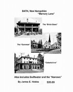 BATH, New Hampshire Memory Lane