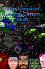 The Invasion of the Oimon Drift: Biik Two of the Oimon Drift Series