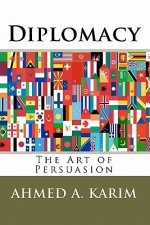 Diplomacy: The Art of Persuasion