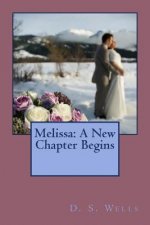 Melissa: A New Chapter Begins