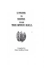 Lyrics to Songs from the Music Hall