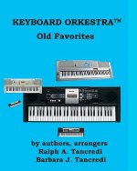 Keyboard Orkestra: Old Favorites