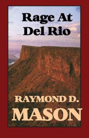 Rage at Del Rio