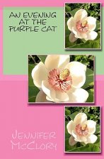 An Evening At The Purple Cat