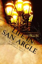Life in San Argle