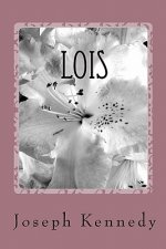 Lois: The Beauty of Holiness