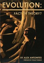 Evolution: Fact Or Theory?