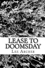 Lease To Doomsday