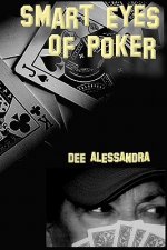 Smart Eyes of Poker: An awesome side effect