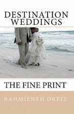 Destination Weddings...: The Fine Print