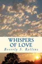 Whispers of Love: In 