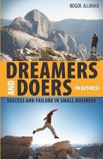 Dreamers and Doers - in Business: Success and Failure in Small Business