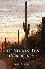 The Strain Ten Corollary