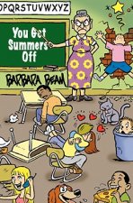 You Get Summers Off