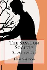 The Sassoon Society: Short Stories