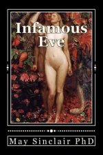 Infamous Eve: A History