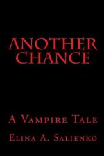 Another Chance: A Vampire Tale