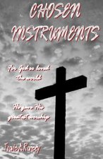 Chosen Instruments