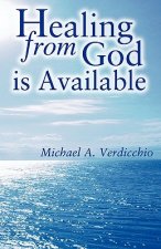 Healing from God is Available