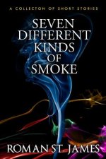 Seven Different Kinds Of Smoke