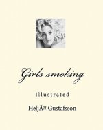 Girls smoking: Illustrated