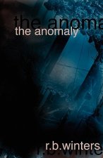 The Anomaly