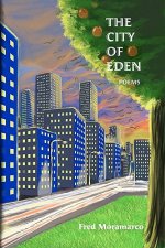 The City of Eden: Poems from a Life