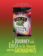 Journey with Erica to St. Vincent and the Grenadines