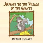 Journey to the Village of the Giants