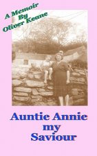 Auntie Annie: Auntie Annie My Saviour