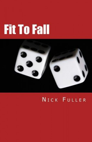 Fit To Fall